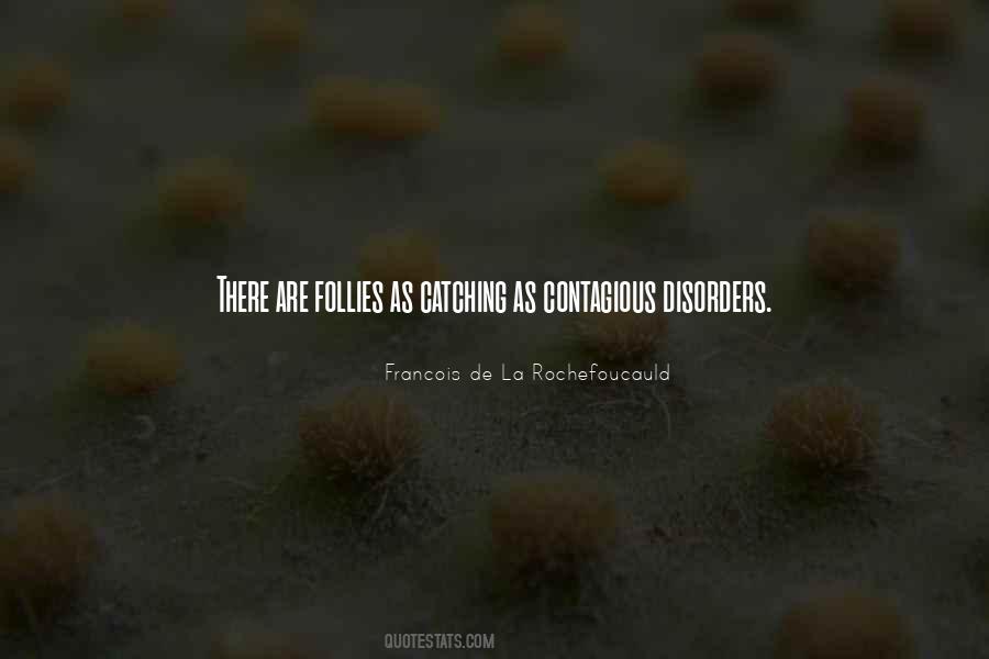 Quotes About Contagious #1211331