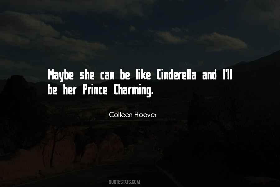 Quotes About Prince Charming And Cinderella #1551840