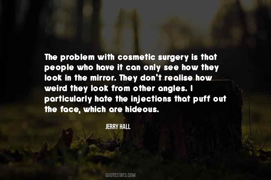 Quotes About Face The Problem #1319462