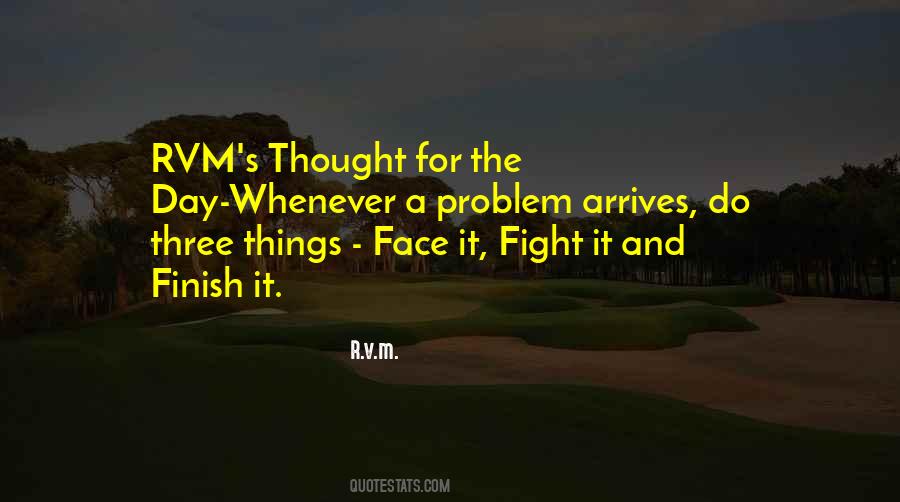 Quotes About Face The Problem #765867