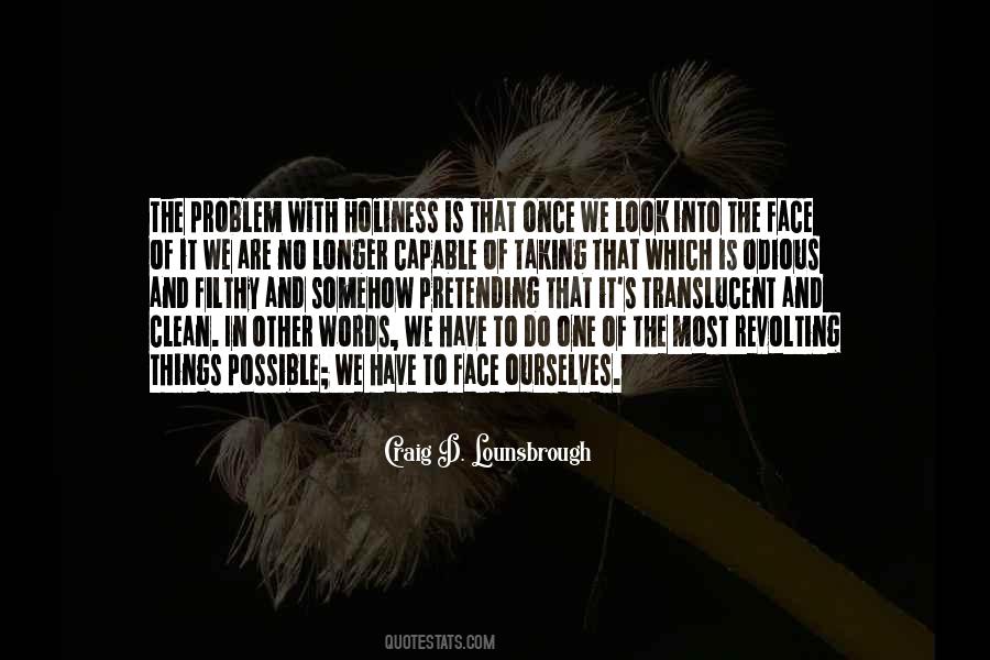 Quotes About Face The Problem #79900