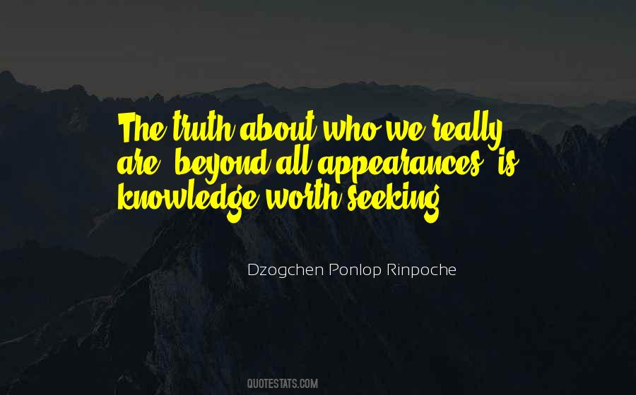 Quotes About Seeking Truth #577164