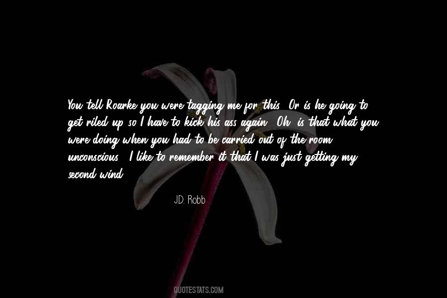 Riled Me Up Quotes #1605200