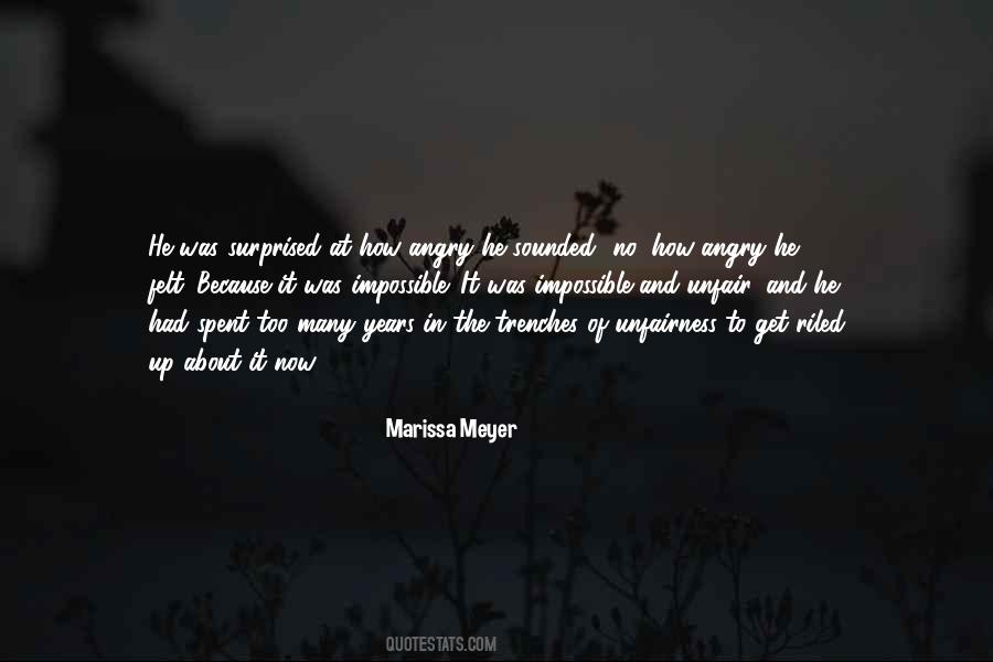 Riled Me Up Quotes #330030
