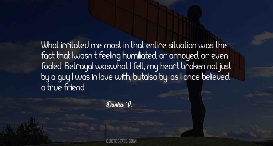 Quotes About Broken Heart Friend #367117