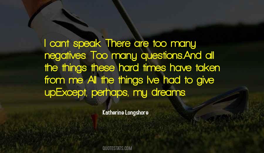 Give Hard Quotes #145912