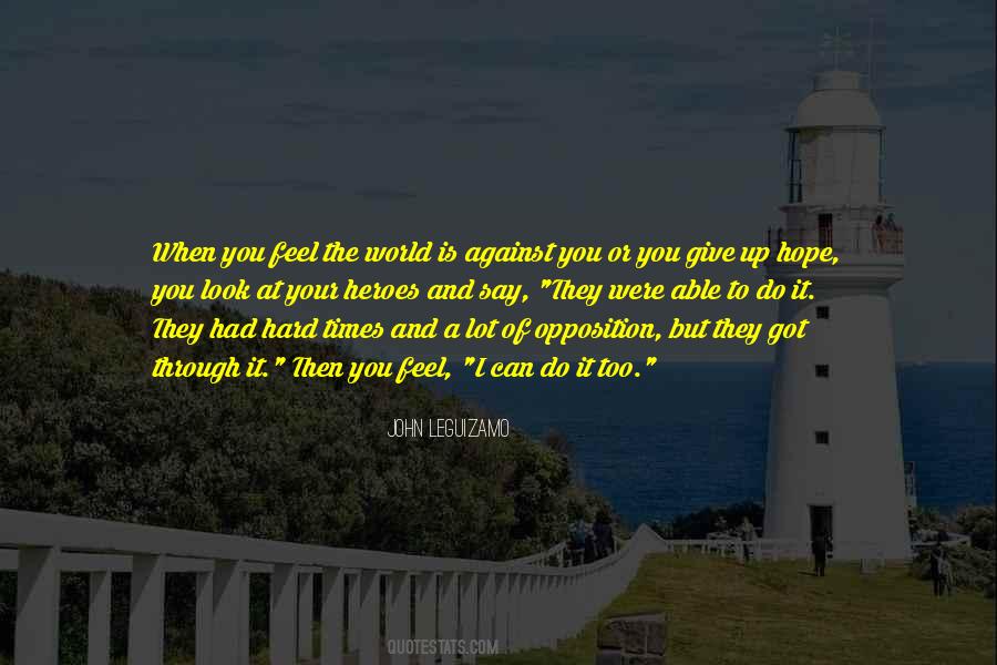 Give Hard Quotes #241512