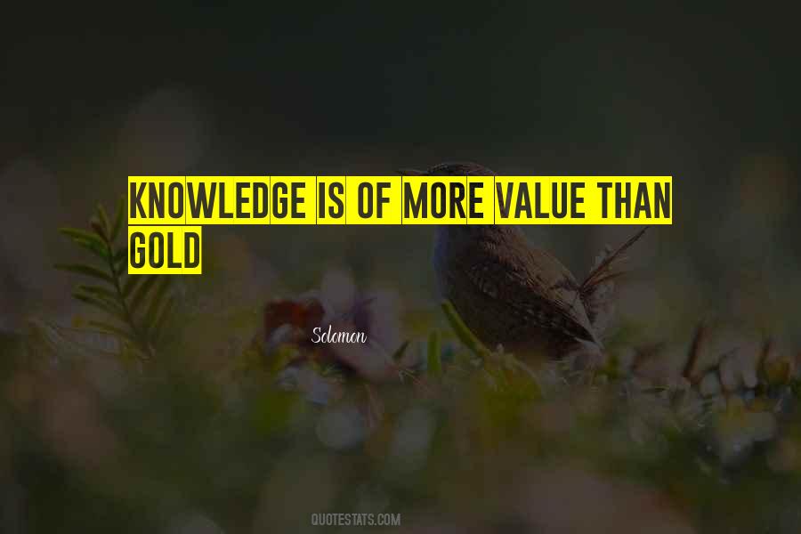 Quotes About Value Of Knowledge #1508731