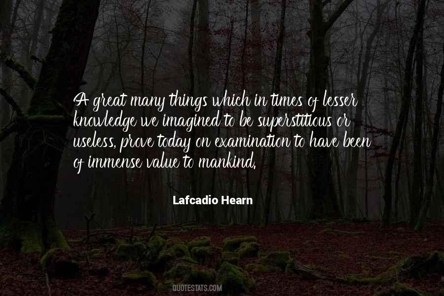 Quotes About Value Of Knowledge #366174