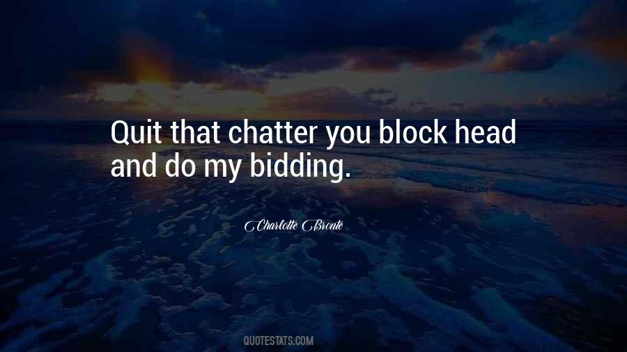 Quotes About Chatter #934063