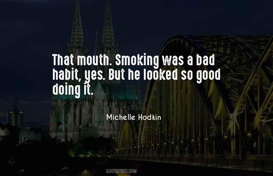 Quotes About Smoking Is Bad #1051008