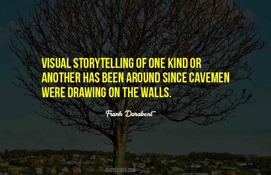 Quotes About Visual Storytelling #439426