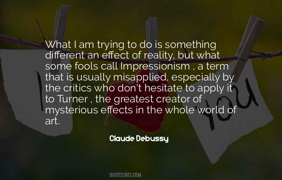 Quotes About Impressionism #1624650