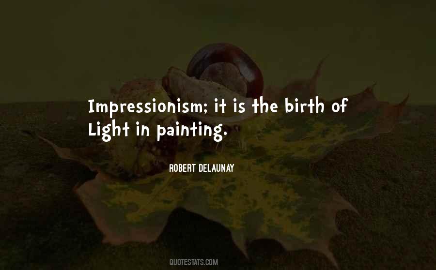 Quotes About Impressionism #206006