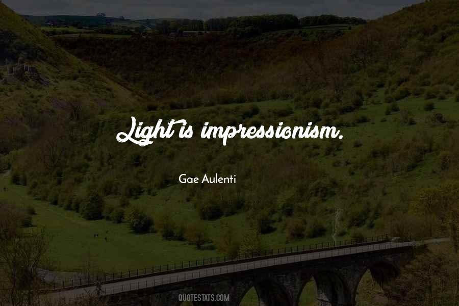 Quotes About Impressionism #504790