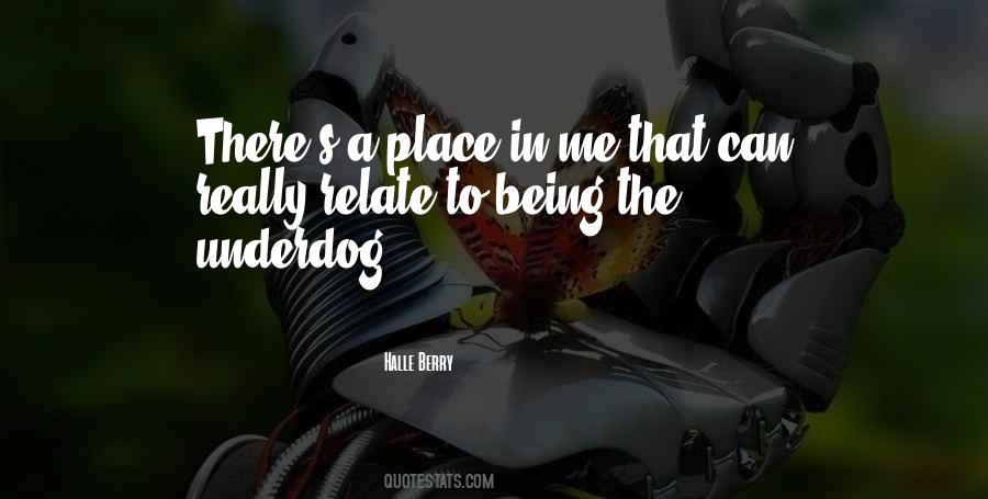 Quotes About Being The Underdog #1119158