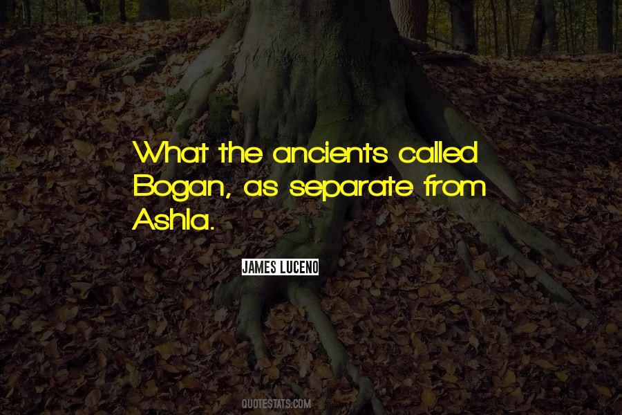 Quotes About Ancients #764333