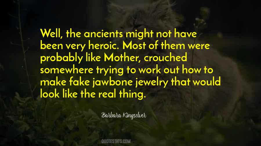Quotes About Ancients #969477