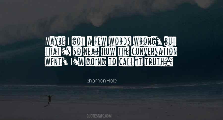 Quotes About Few Words #1412004