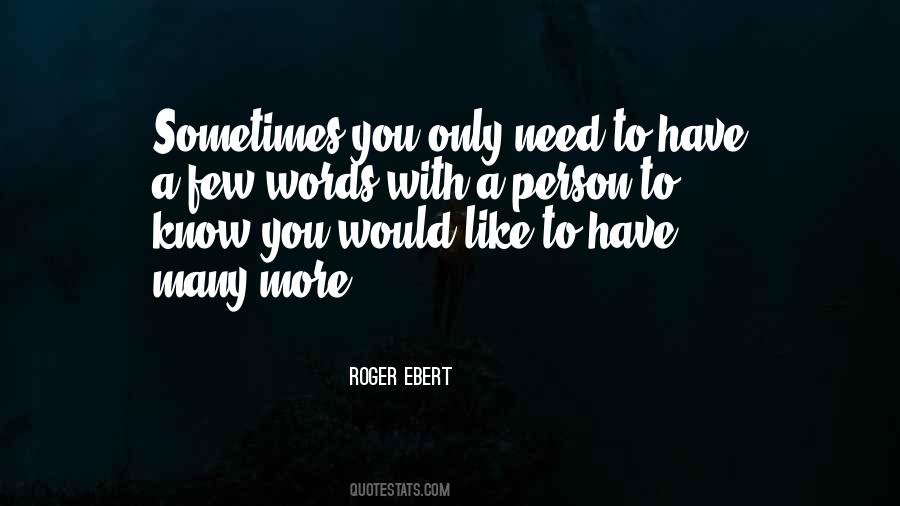 Quotes About Few Words #1485162