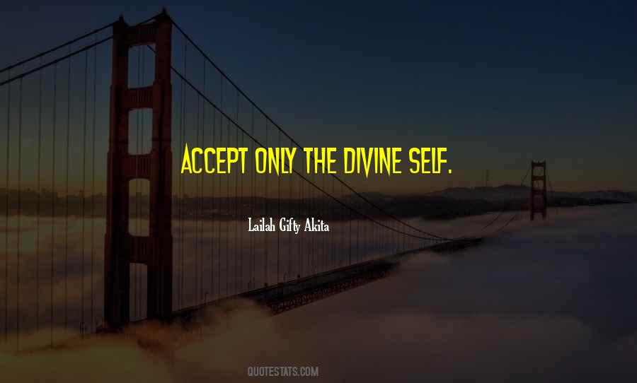 Divine Self Quotes #445440
