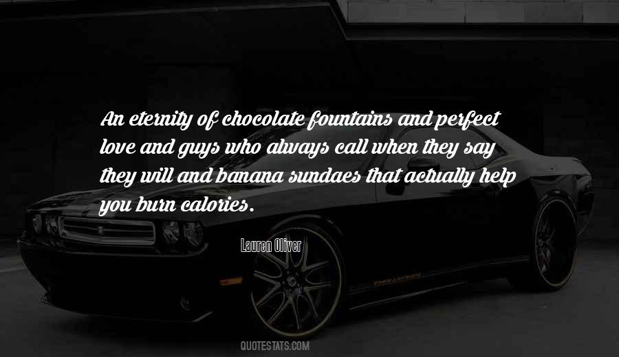 Quotes About Chocolate Fountains #1801616