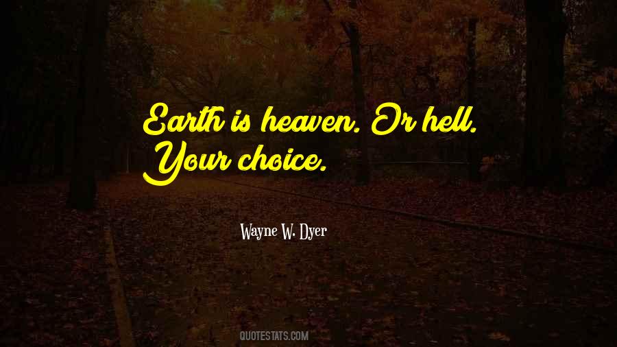 Heaven Or Hell Quotes #1347840