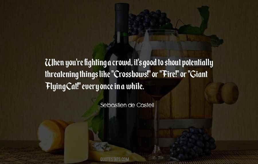 Quotes About Crossbows #1508729