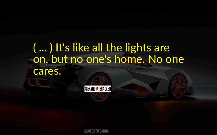 Quotes About No One Cares #1494853