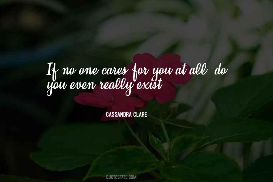 Quotes About No One Cares #475474