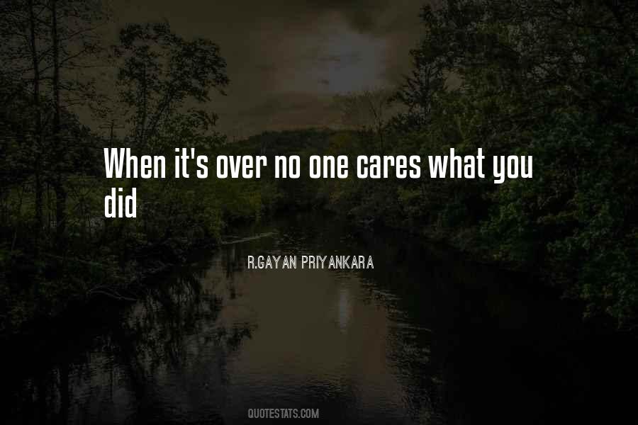 Quotes About No One Cares #777556