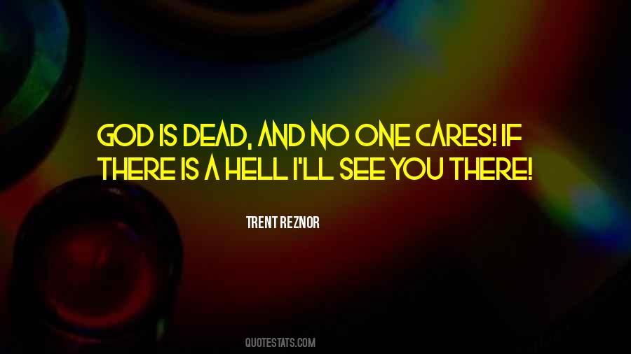 Quotes About No One Cares #845147