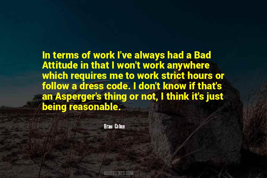 Quotes About A Bad Attitude #1309438