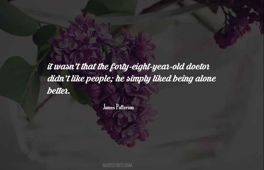 Quotes About Better Off Alone #163856