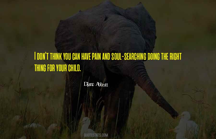 Quotes About Doing The Right Thing For Your Child #1661733