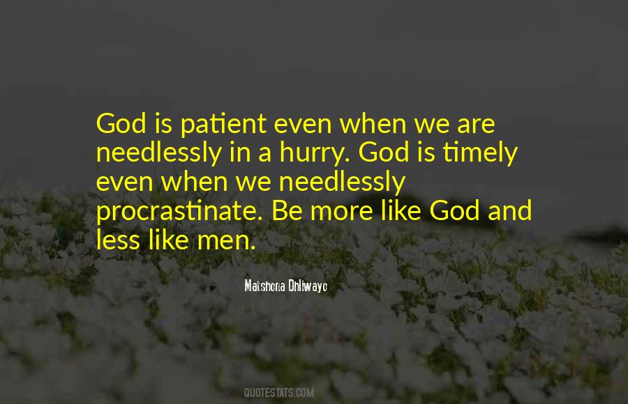 Quotes About God And Patience #738740