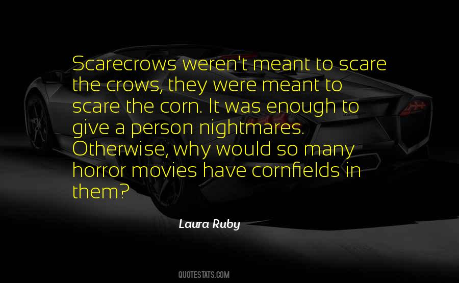 Quotes About Cornfields #1722731