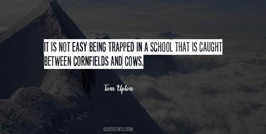 Quotes About Cornfields #462734