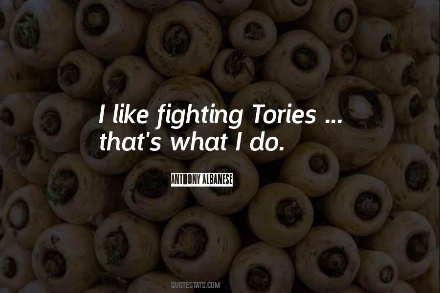 Quotes About Tories #593460