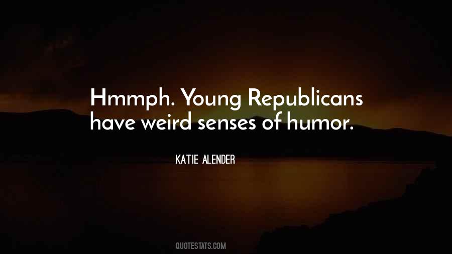 Quotes About Young Republicans #1423317