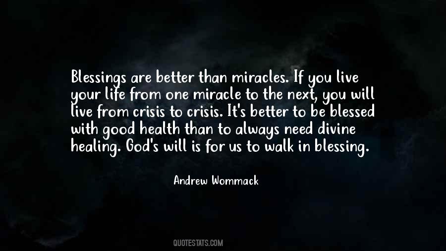 Quotes About Miracles And Blessings #1078976