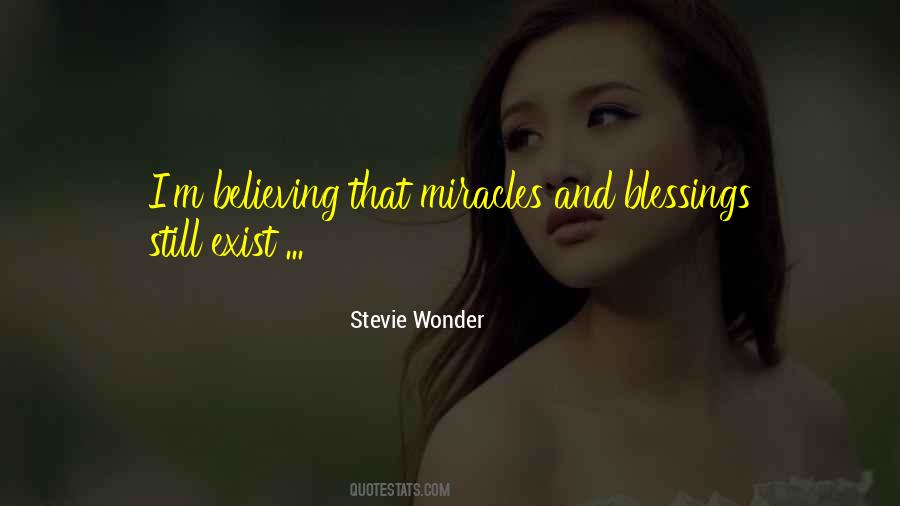 Quotes About Miracles And Blessings #1536173