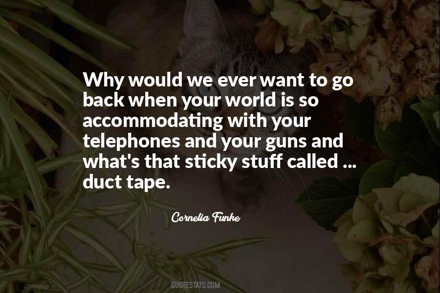 Quotes About Duct Tape #1352017