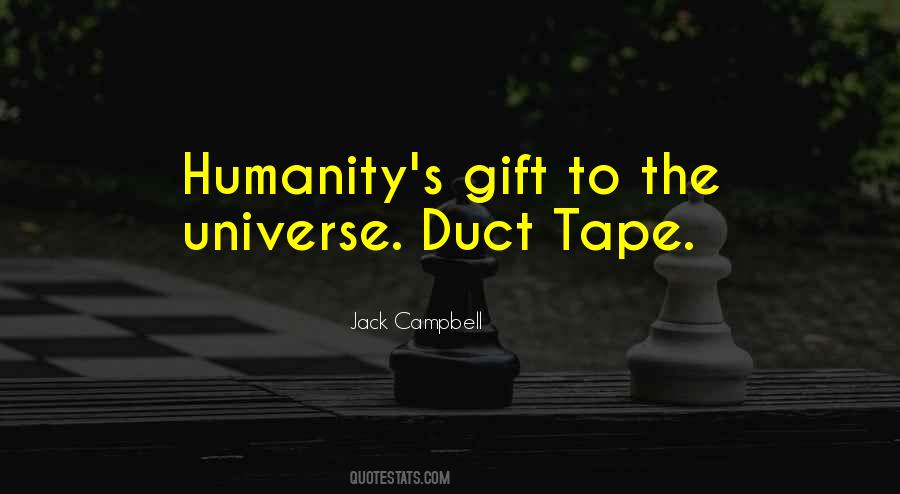 Quotes About Duct Tape #1697334