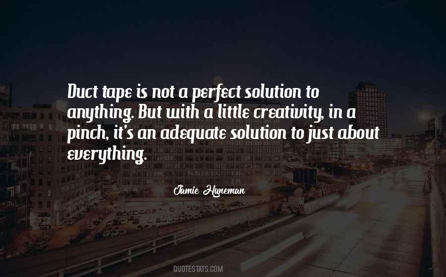 Quotes About Duct Tape #412171