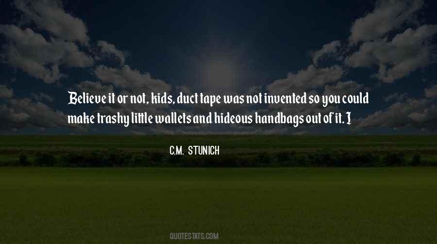 Quotes About Duct Tape #494543