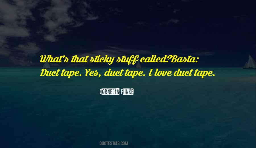 Quotes About Duct Tape #822632