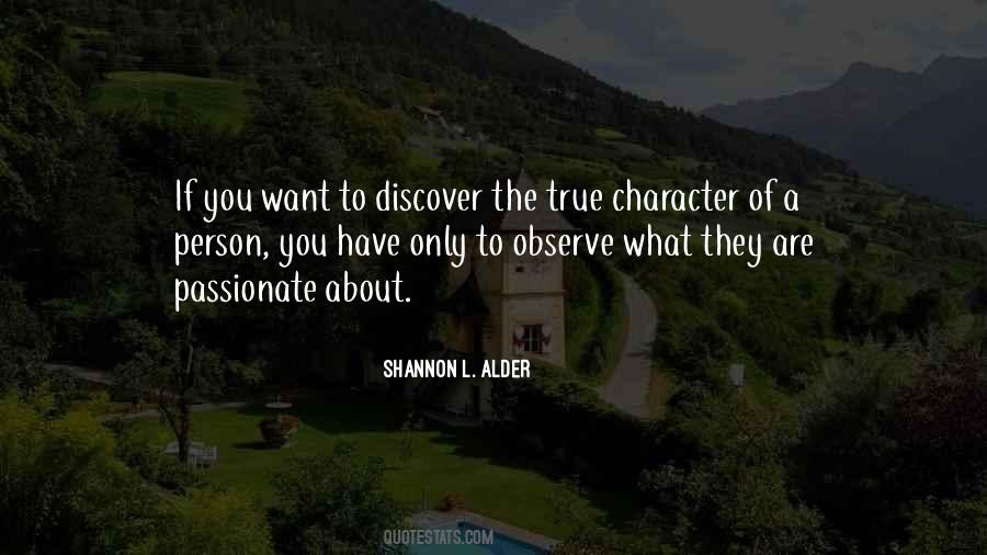 Quotes About A Person's True Character #1242650