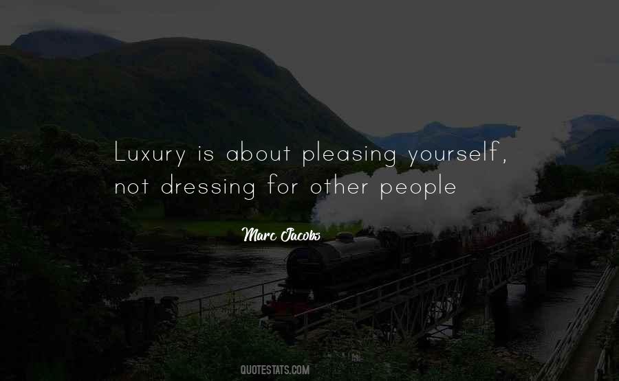 Quotes About Not Pleasing #42129