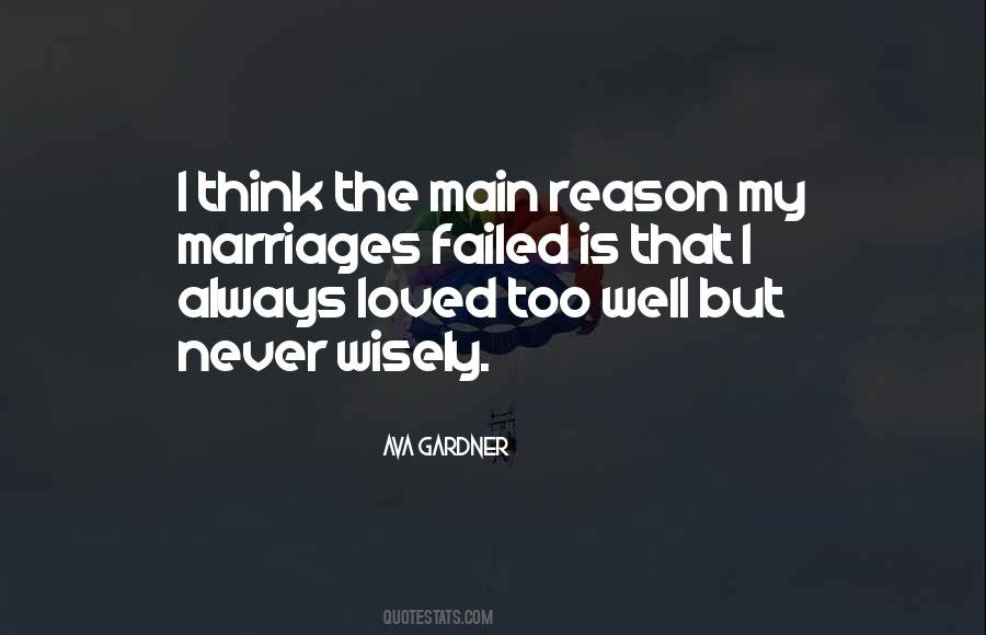 Quotes About Failed Marriages #1516588